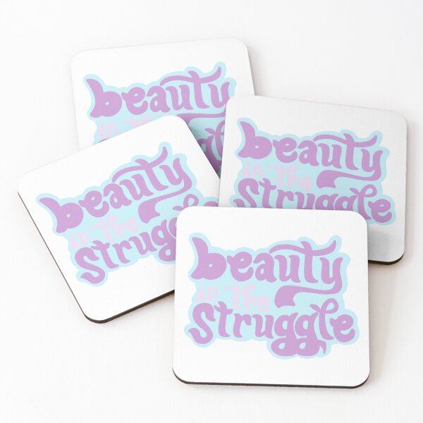 Item preview, beauty in the struggle designed and sold by Taylor Wutrick.