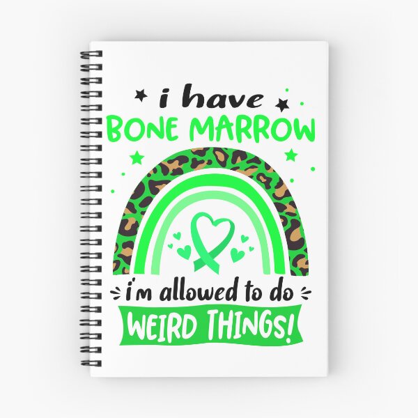 Item preview, Bone Marrow Awareness - I have Bone Marrow i am allowed to do Weird Things! designed and sold by KirstybShop.