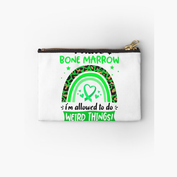 Item preview, Bone Marrow Awareness - I have Bone Marrow i am allowed to do Weird Things! designed and sold by KirstybShop.