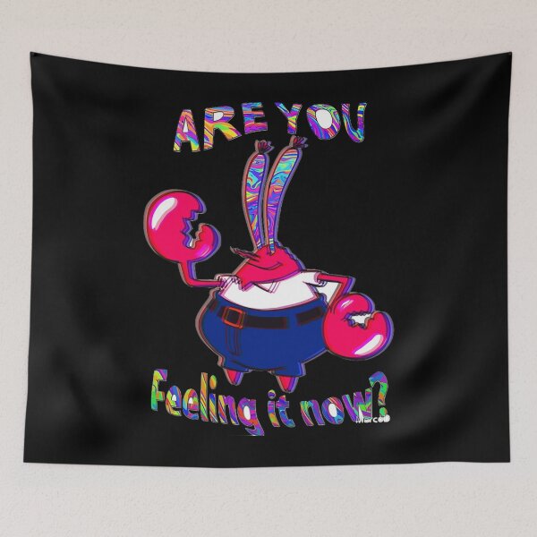 Item preview, are you feeling it now, mr. krabs  designed and sold by PATRICIADA.