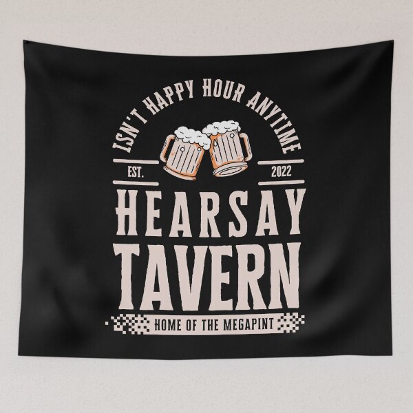 Item preview, Hearsay Brewing Company - Home of the Megapint - Isn&39;t Happy Hour Anytime - - Funny Classic  designed and sold by Danaangst.