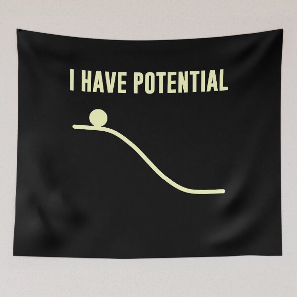 Item preview, I have potential energy designed and sold by Rosenberger1.