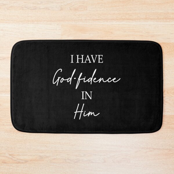 Item preview, I Have Godfidence In Him Faith In God Christian designed and sold by allysmar.