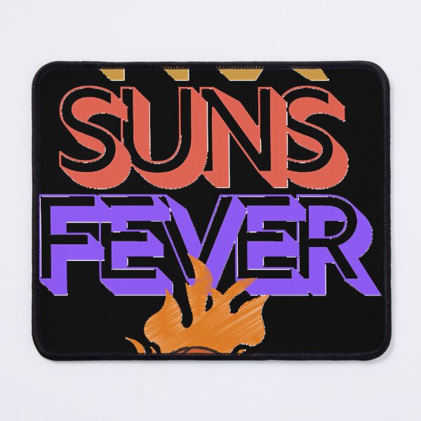 Item preview, Phx Suns Fever   designed and sold by jourtiss.
