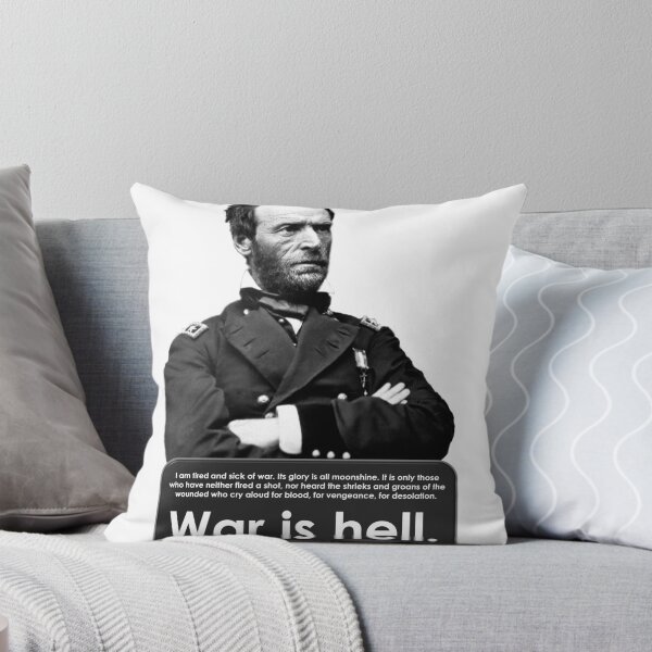 Item preview, General Sherman War is Hell designed and sold by WarGeek.