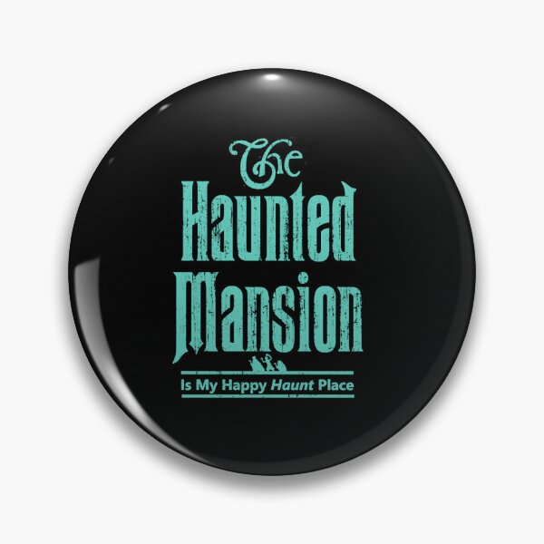 Item preview, The Haunted Mansion Is My Happy Haunt Place designed and sold by Lukjames33.
