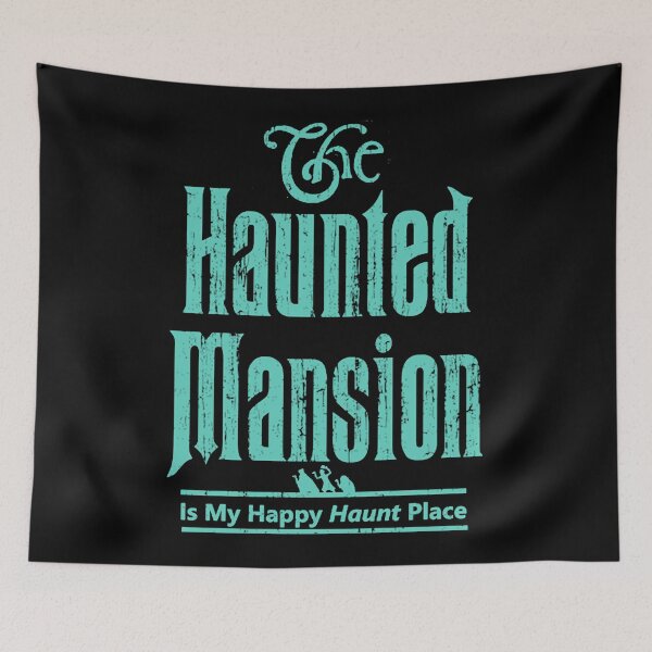 Item preview, The Haunted Mansion Is My Happy Haunt Place designed and sold by Lukjames33.