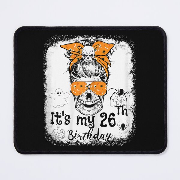 Item preview, Womens it's my 26th birthday messy bun 26 year old skull Halloween designed and sold by Gromovalilialil.