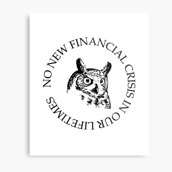 Item preview, No New Financial Crisis In Our Lifetimes designed and sold by investortees.