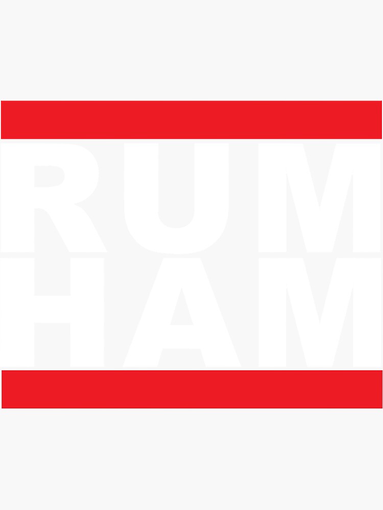 "Rum Ham " Sticker for Sale by davidhillfg Redbubble