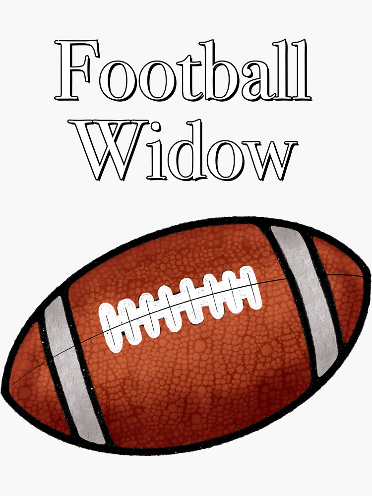 "Football Widow TShirt" Sticker for Sale by Pogogogo Redbubble