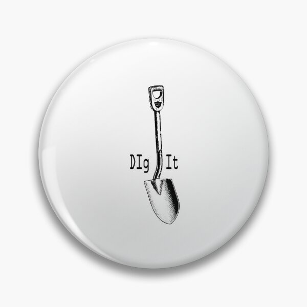 Item preview, Dig it designed and sold by nsoorodimag.