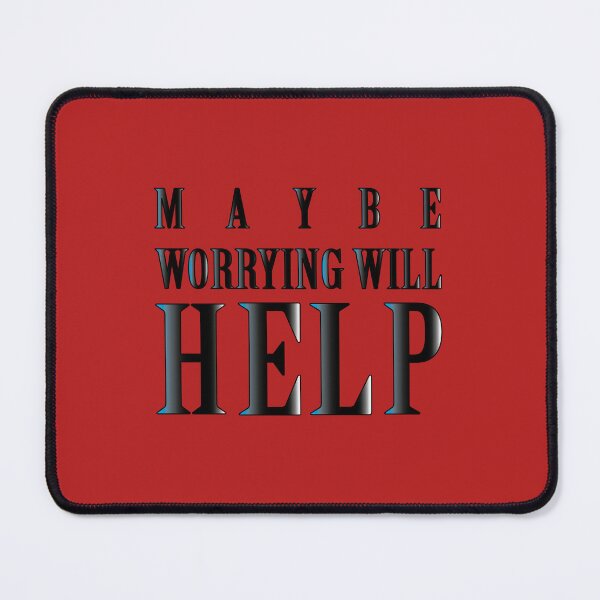Item preview, worry help designed and sold by biiill.
