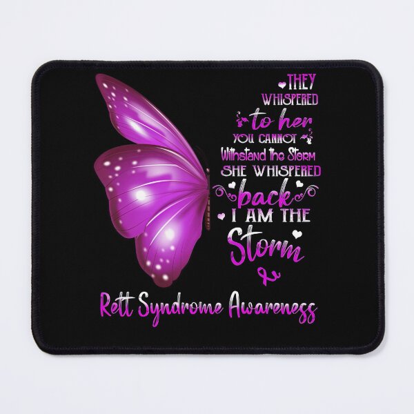Item preview, Rett Syndrome Awareness She Whispered Back I Am The Storm Rett Syndrome Awareness Butterfly designed and sold by TerrellOneal.