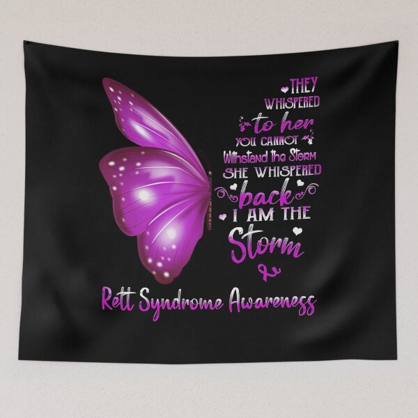 Item preview, Rett Syndrome Awareness She Whispered Back I Am The Storm Rett Syndrome Awareness Butterfly designed and sold by TerrellOneal.