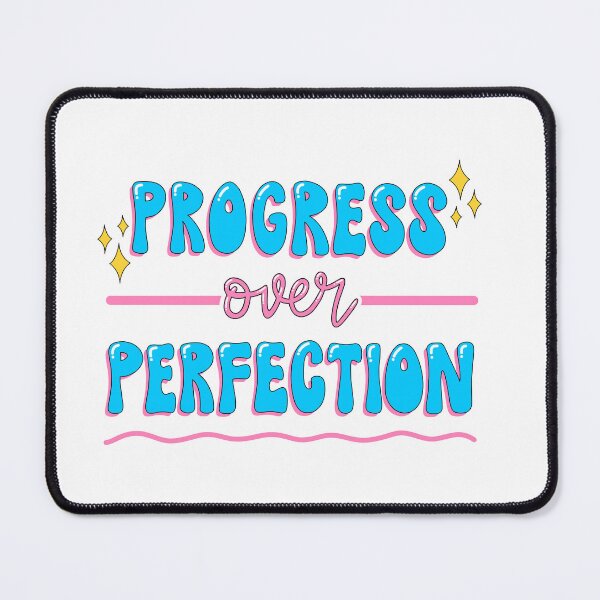 Item preview, Progress Over Perfection designed and sold by honeybutterfly.