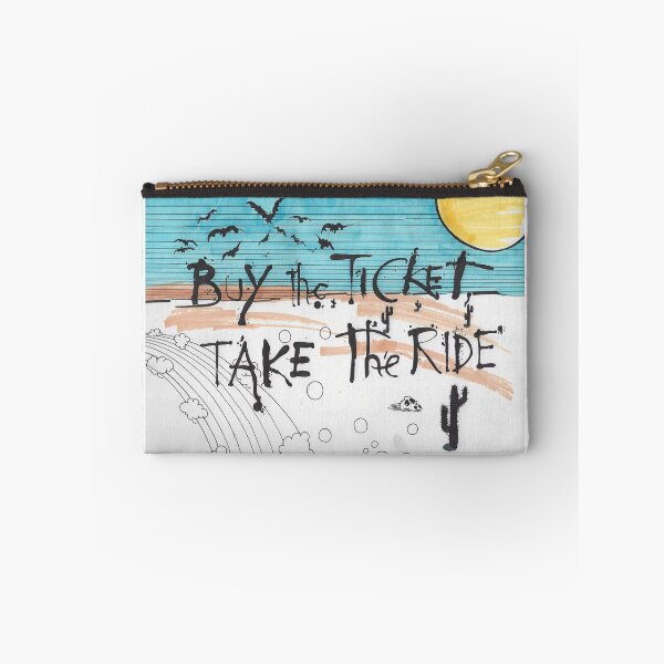 Item preview, BUY THE TICKET, TAKE THE RIDE designed and sold by johnnyblazit420.