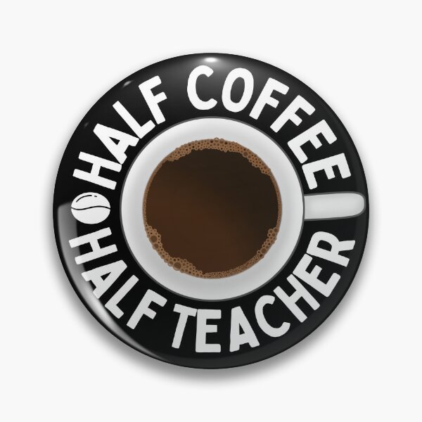 Artikelvorschau, Halb Kaffee, halb Lehrer Zitate entworfen und verkauft von pixelone.