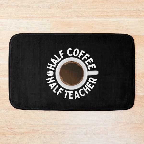 Item preview, Half Coffee Half Teacher Quotes designed and sold by pixelone.
