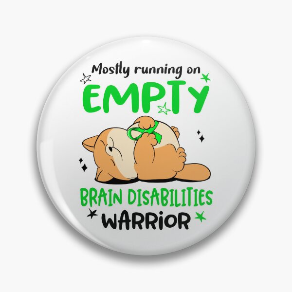 Item preview, Mostly running on Empty Brain Disabilities Warrior designed and sold by ElizabethS809.