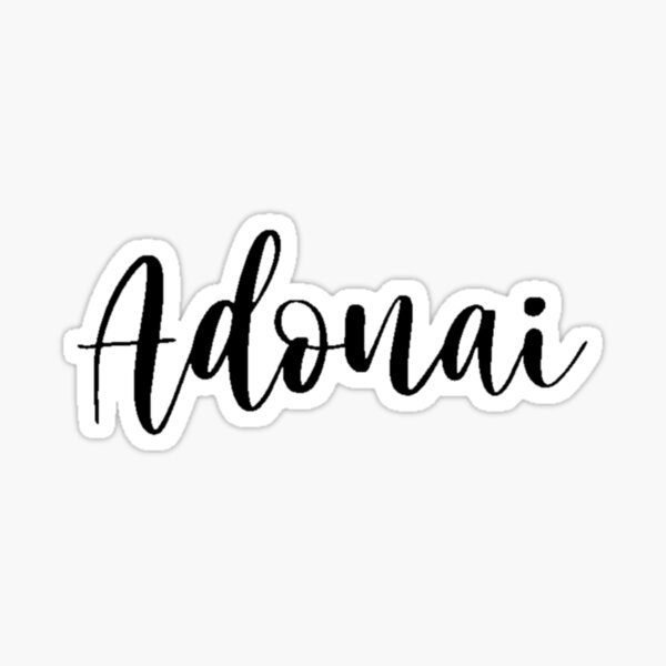 "Adonai" Sticker for Sale by beckahbrooks Redbubble