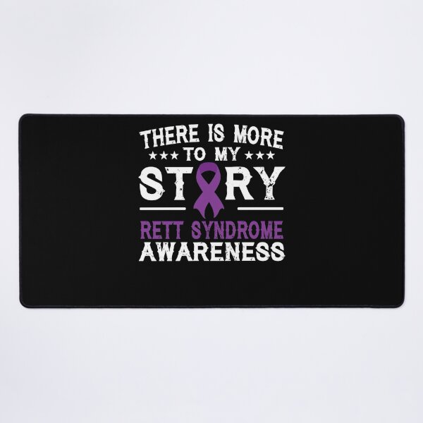 Item preview, Rett Syndrome Awareness There Is More To My Story Rett Syndrome Awareness designed and sold by TerrellOneal.