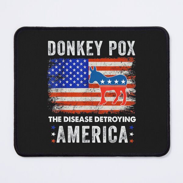 Item preview, Donkey Pox The Disease Destroying America designed and sold by hangoxinhxan.