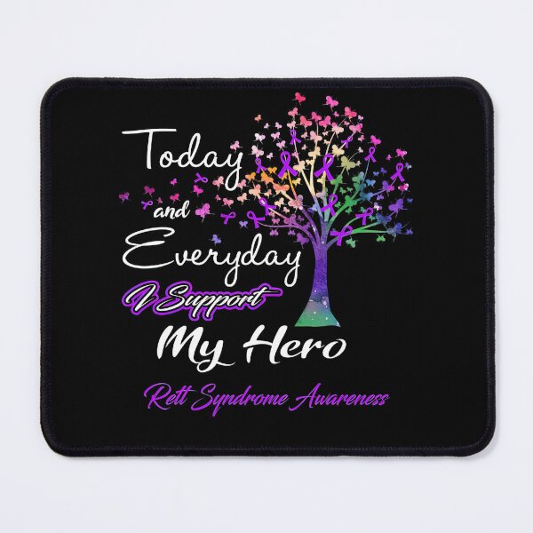 Item preview, Rett Syndrome Awareness Today and Everyday I Support My Hero Rett Syndrome Awareness Support Rett Syndrome Warrior Gifts designed and sold by TerrellOneal.