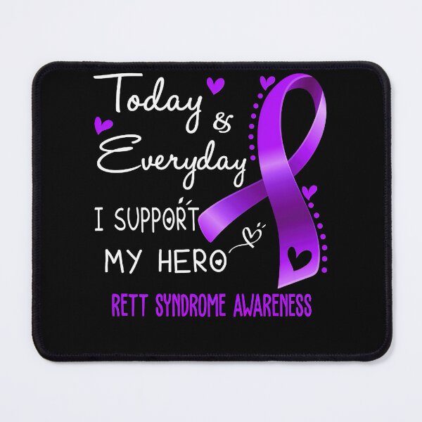 Item preview, Rett Syndrome Awareness Today and Everyday I Support My Hero Rett Syndrome Awareness Support Rett Syndrome Warrior Gifts designed and sold by TerrellOneal.