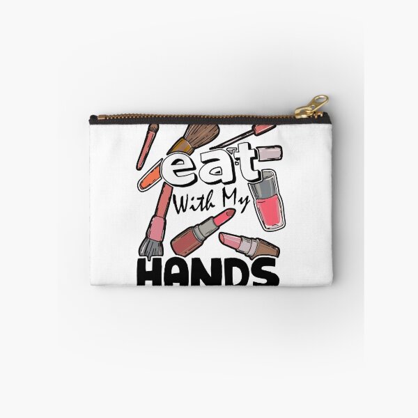 Item preview, I Eat With My Hands - Make Up Artist designed and sold by UnknownArtistt.