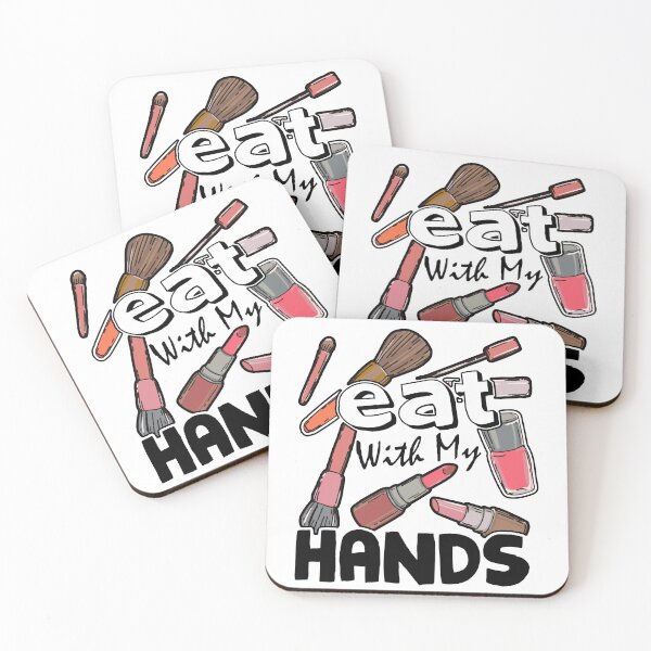 Item preview, I Eat With My Hands - Make Up Artist designed and sold by UnknownArtistt.