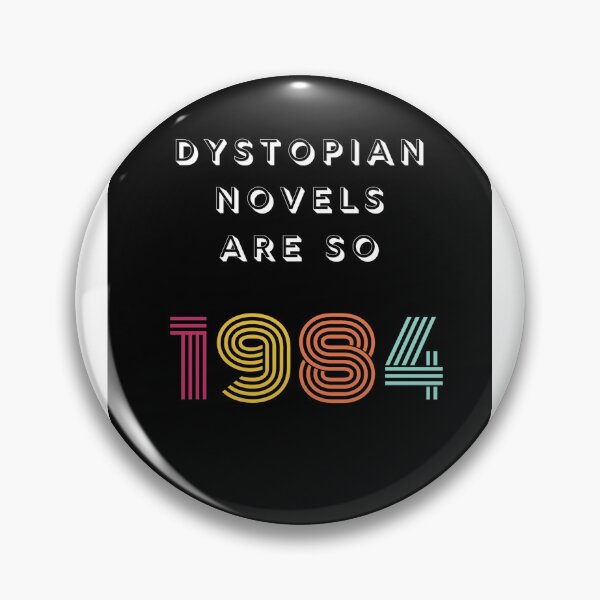 Item preview, Dystopian Novels Are So 1984 designed and sold by TheEarthyElf.