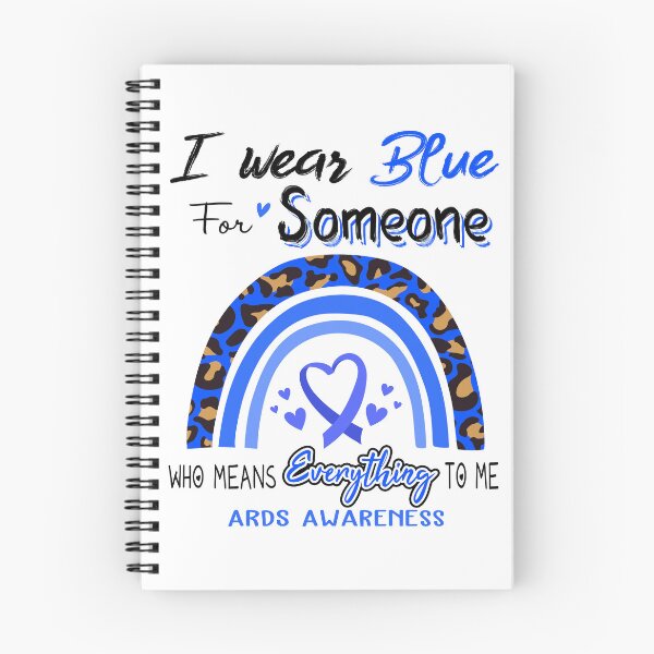 Item preview, ARDS Awareness I Wear Blue for Someone Who Means Everything To Me designed and sold by GennieShop.