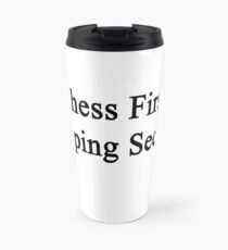 Chess First Sleeping Second Travel Mug