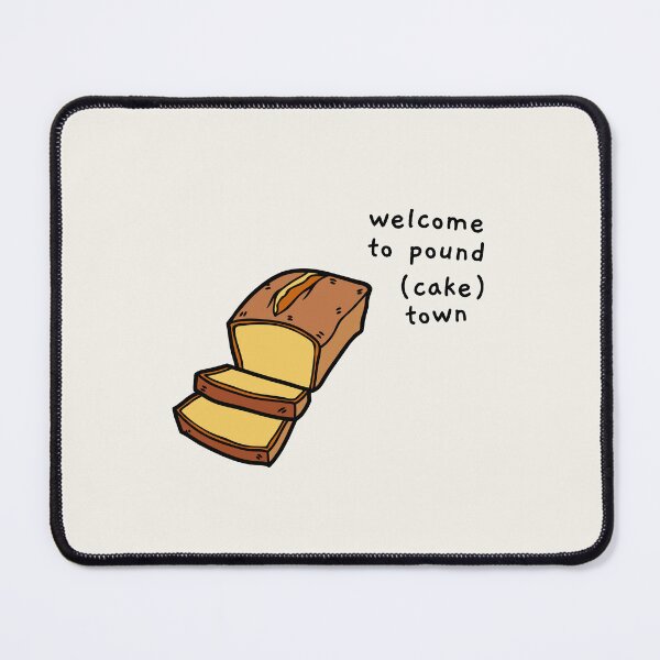 Item preview, welcome to pound (cake) town designed and sold by AprilCreations.