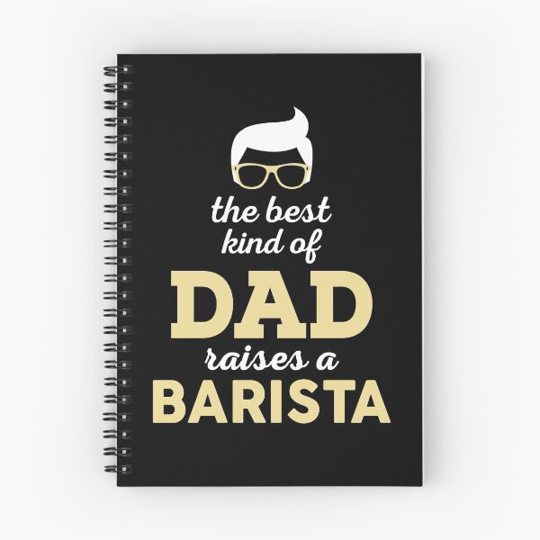 Item preview, THE BEST KIND OF DAD RAISES A BARISTA designed and sold by flamingarts.