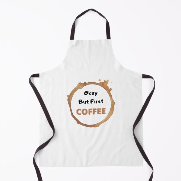 Item preview, Okay But First Coffee | International Coffee Day - Funny and Cute  Quotes designed and sold by Designspot2020.
