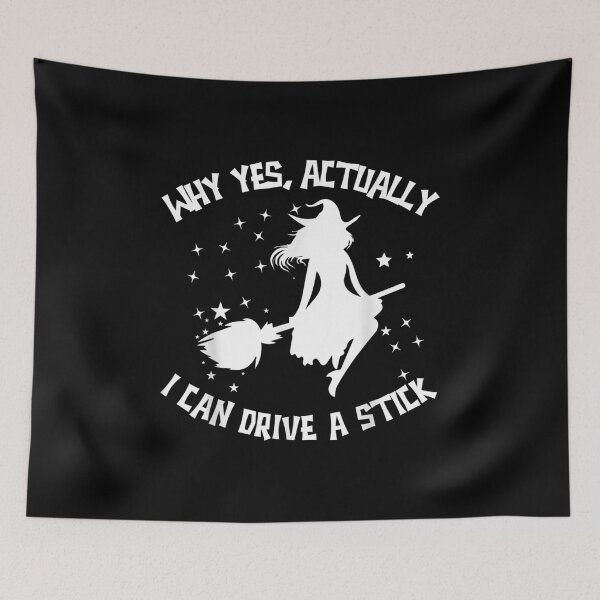 Item preview, Why Yes Actually I Can Drive A Stick Woman Halloween Witches designed and sold by Gromovalilialil.
