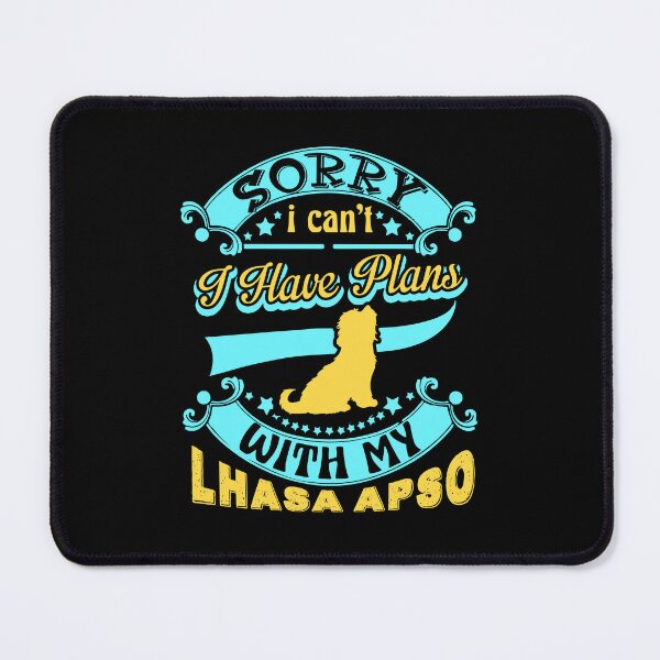 Item preview, I Have Plans With My Lhasa Apso designed and sold by UnknownArtistt.