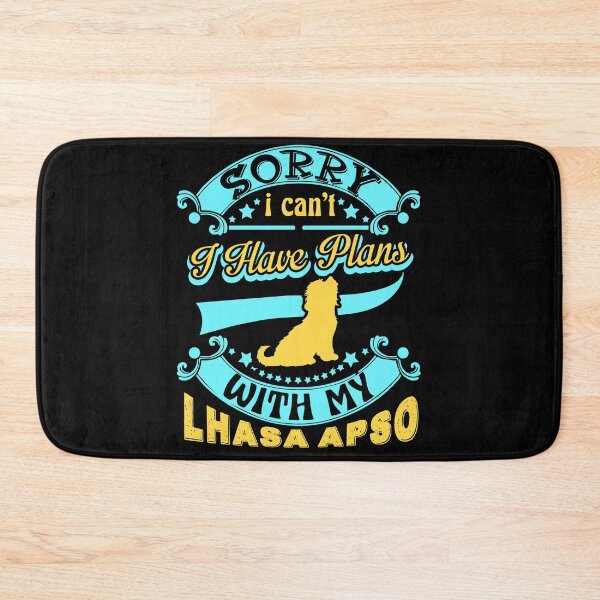 Item preview, I Have Plans With My Lhasa Apso designed and sold by UnknownArtistt.