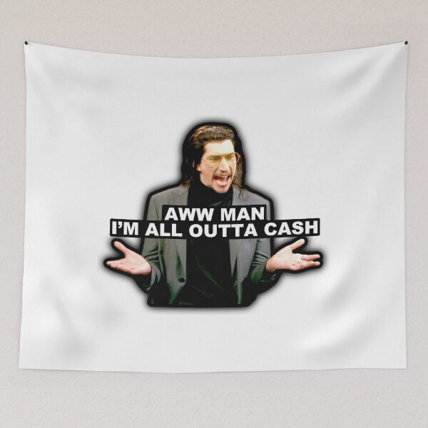 Item preview, Aww Man I'm All Outta Cash designed and sold by Cuttintees.