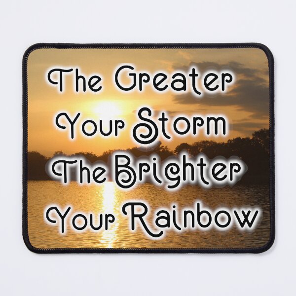 Item preview, The Greater Your Storm, The Brighter Your Rainbow - Inspirational Quote, Orange Sky Aesthetic Photography designed and sold by Lucidesigns.