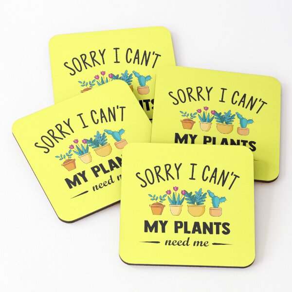 Item preview, Sorry I Can't My Plants Need Me Funny Houseplant Addict designed and sold by goodspy.