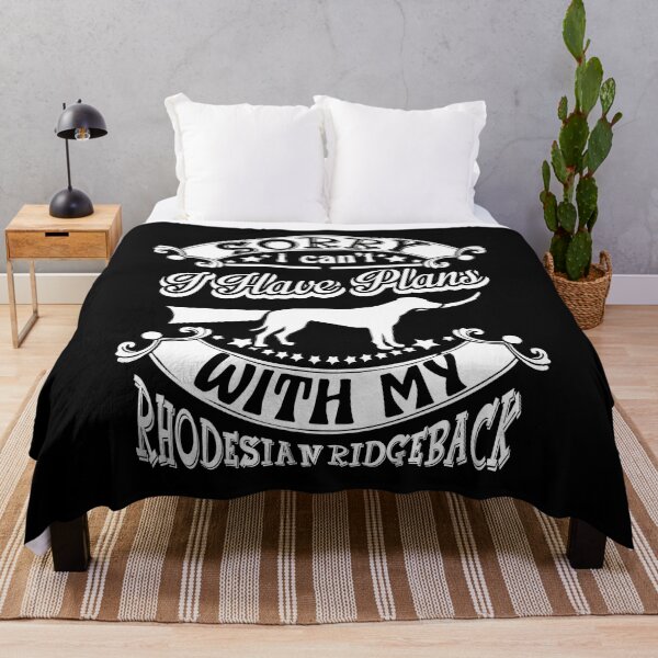 Item preview, I Have Plans With My Rhodesian Ridgeback designed and sold by UnknownArtistt.