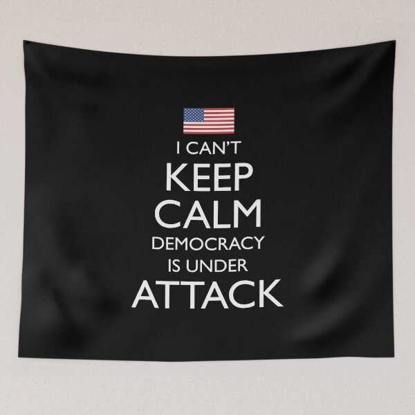 Item preview, I Can't Keep Calm Democracy Is Under Attack designed and sold by Cat Lady Designs.