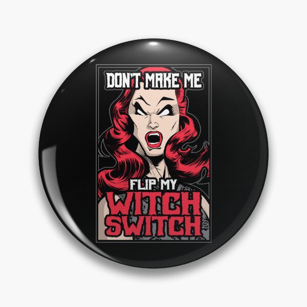 Item preview, Don't Make Me Flip My Witch Switch Halloween Pop Art Girl designed and sold by GrandeDuc.