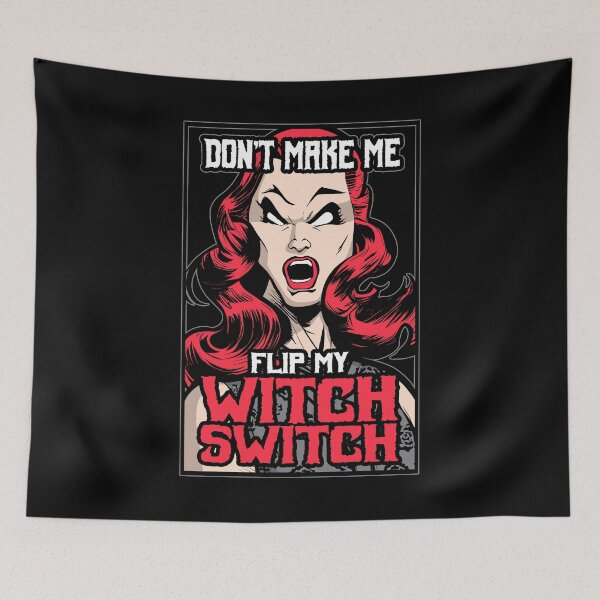 Item preview, Don't Make Me Flip My Witch Switch Halloween Pop Art Girl designed and sold by GrandeDuc.