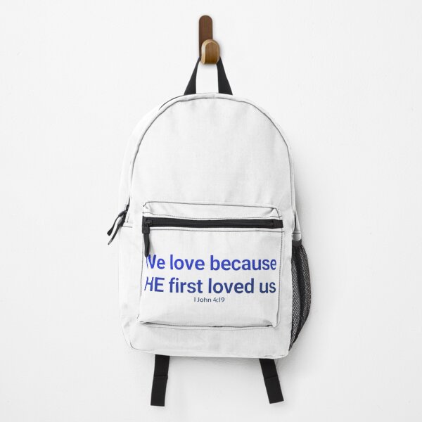 Item preview, 1 John 4:19 We love because he first loved us (Blue) designed and sold by rainbowsinks.