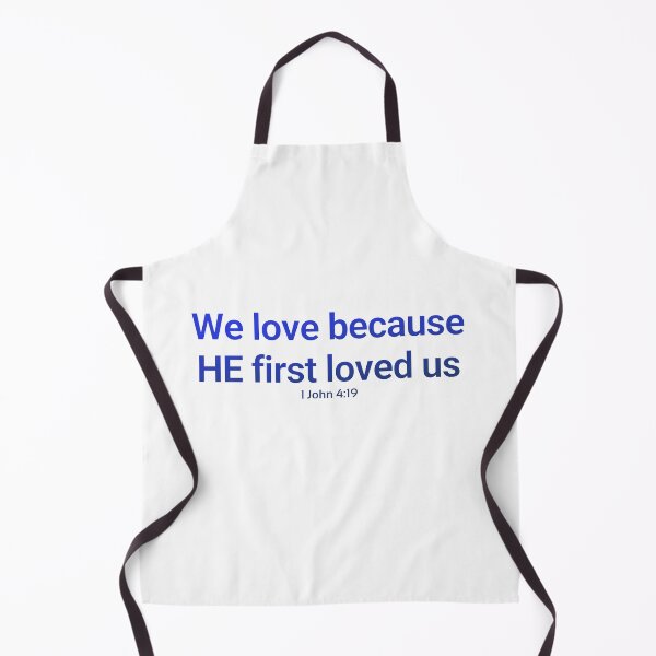 Item preview, 1 John 4:19 We love because he first loved us (Blue) designed and sold by rainbowsinks.