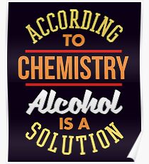 Chemistry and Alcohol Poster